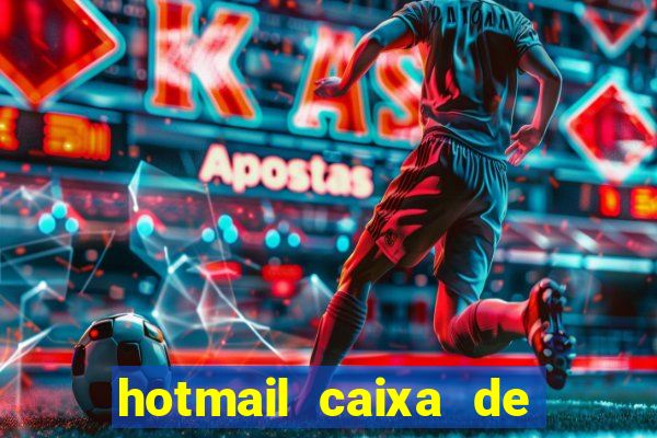 hotmail caixa de entrada entrar